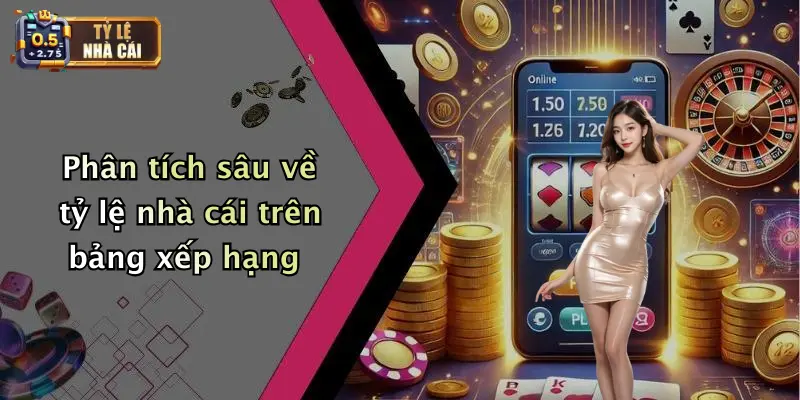 Phân tích sâu về tỷ lệ nhà cái trên bảng xếp hạng