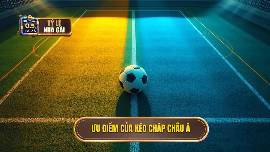 Tại sao nên chọn kèo cược chấp châu Á?